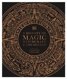 A History of Magic, Witchcraft and the Occult