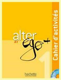 ALTER EGO + 1 A1 CAHIER (+ AUDIO CD) από το e-shop