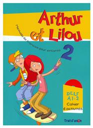 ARTHUR ET LILOU 2 A1.2 CAHIER