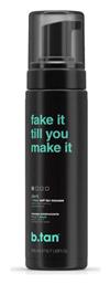 B.Tan Fake It Till You Make It Self Tanning Mousse Σώματος 200ml