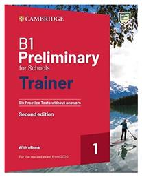 B1 Preliminary for Schools Trainer 1 for the Revised Exam 2020