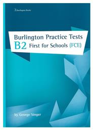 Burlington Pract. Tests B2 First for Schools Student's Book