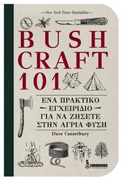 Bushcraft 101, Ένα πρακτικό εγχειρίδιο για να ζήσετε στην άγρια φύση από το Ianos