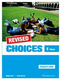 Choices E Class Student's Book Revised από το Ianos