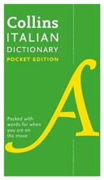 COLLINS ITALIAN DICTIONARY POCKET EDITION: 40,000 WORDS AND PHRASES IN A PORTABLE FORMAT (COLLINS POCKET DICTIONARY)