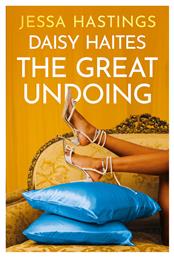 Daisy Haites: the Great Undoing