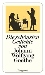 Diogenes Verlag Die Schönsten Gedichte Von Johann Wolfgang Goethe Παρτιτούρα