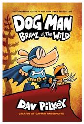 Dog Man 6, Brawl of the Wild