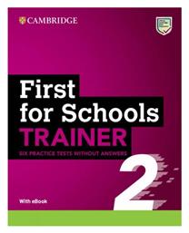 First for Schools Trainer 2, Six Practice Tests Without Answers With Audio Download With Ebook