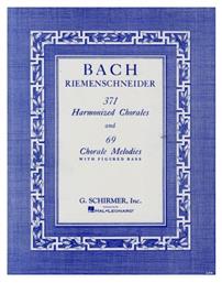 G. Schirmer J.S. Bach - 371 Harmonized Chorales and 69 Chorale Melodies with Figured Bass Παρτιτούρα για Πιάνο