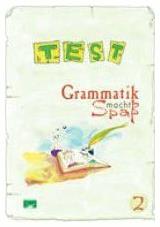 GRAMMATIK MACHT SPASS 2 TESTBUCH