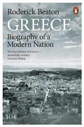 Greece : Biography of a Modern Nation