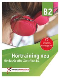 Hörtraining B2 Neu, für das Goethe-Zertifikat B2 από το e-shop