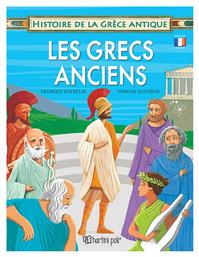 Histoire de la Gréce Antique - Les Grecs Anciens