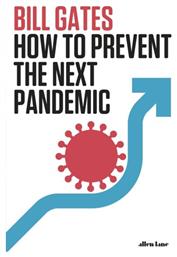 How to Prevent the Next Pandemic