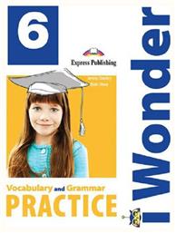 I Wonder 6 Vocabulary +& Grammar Practice