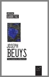 Joseph Beuys Ένας Σύγχρονος Ανθρωπιστής