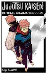 Jujutsu Kaisen The Official Character Guide Gege Akutami Subs Of Shogakukan Inc