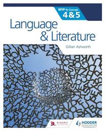 Language and Literature for the IB MYP 4 & 5 : By Concept από το Filinda