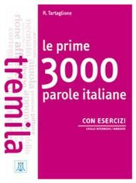 LE PRIME 3000 PAROLE ITALIANE B1 - B2 (+ AUDIO CD (2) από το e-shop