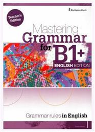 Mastering Grammar for B1+ Teacher's Book English Edition