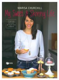 My Sweet and Skinny Life, Η ζωή είναι πολύ μικρή για να μην τρως επιδόρπιο