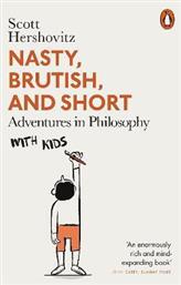 Nasty, Brutish & Short
