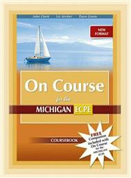 On Course for the Michigan Ecpe Coursebook + Companion, New Format 2021 από το e-shop