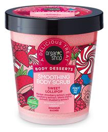 Organic Shop Body Desserts Scrub Σώματος Sweet Lollipop 450ml από το Pharm24