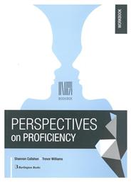 Perspectives on Proficiency Workbook από το Ianos