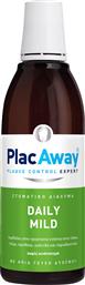 PlacAway Daily Mild με Ήπια Γεύση Δυόσμου Στοματικό Διάλυμα Καθημερινής Προστασίας με Ήπια Γεύση Δυόσμου 500ml