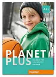 PLANET PLUS A1.1 Kursbuch