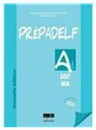 PREPADELF A1 ECRIT & ORAL (+ CD) ED.2010