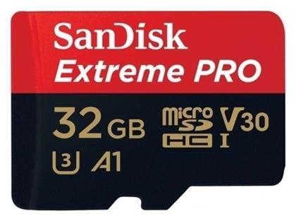 Sandisk Extreme Pro microSDHC 32GB Class 10 U3 V30 A1 UHS-I με αντάπτορα