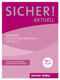 Sicher! Aktuell B2.1: Glossar