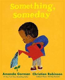 Something, Someday Amanda Gorman Puffin