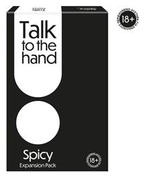 Talk To The Hand - Spicy (Επέκταση) 18+ Ετών AS από το Filinda