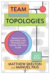 Team Topologies, Organizing Business and Technology Teams for Fast Flow από το Public