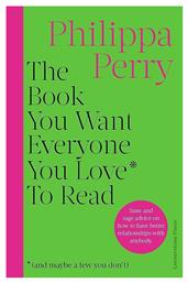 The Book You Want Everyone You Love* to Read από το e-shop