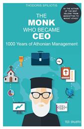 The Monk Who Became Ceo 1000 Years Of Athorian Management Teo Spiliotis