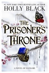 The Prisoner's Throne, A Novel of Elfhame (Hardcover) από το Filinda