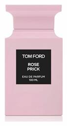 Tom Ford Private Blend Rose Prick Eau de Parfum 100ml