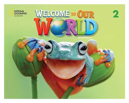 Welcome to Our World 2 (bre): Student's Book, With Online Practice And Student's Ebook